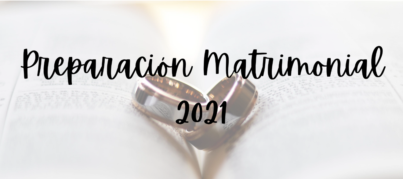 Preparacion Matrimonial 2021 Header Image